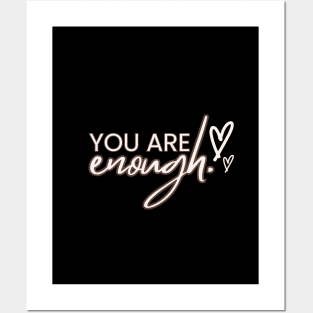 You Are Enough Posters and Art